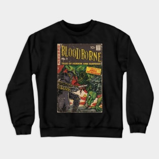 Bloodborne - comic cover fan art Crewneck Sweatshirt